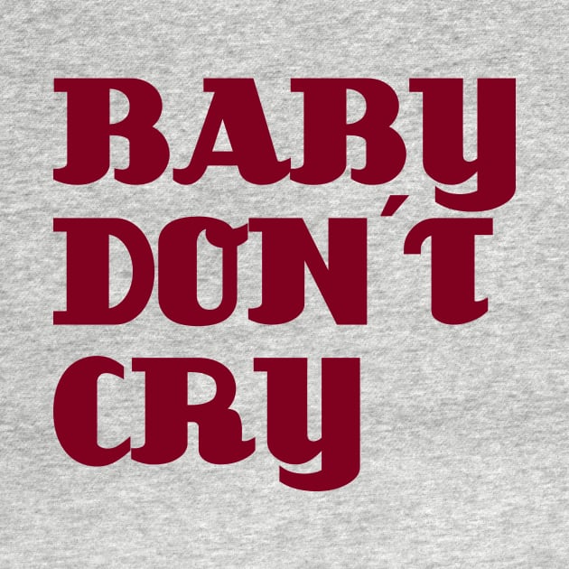 Baby Don´t Cry, burgundy by Perezzzoso